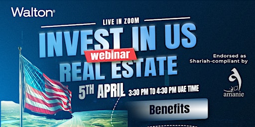 Image principale de Invest in US Real Estate - Webinar on 5th UAE Time  (3 : 30 PM)
