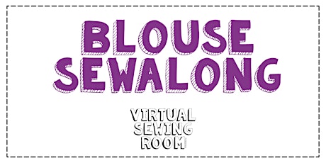 Virtual Sewing Room - Blouse Sewalong