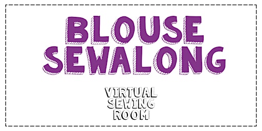 Primaire afbeelding van Virtual Sewing Room - Blouse Sewalong