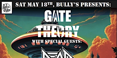Imagem principal do evento Bully's Studio Present Gate Theory 's Mainland Invasion!