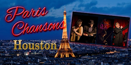 Paris Chansons - A spectacular live concert of international music!