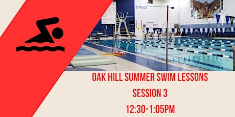 Oak Hill Summer Swim Lessons: Session 3