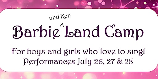 Barbie and Ken Land Camp Finale Performances