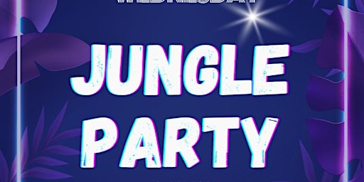International Wednesday Jungle Party primary image