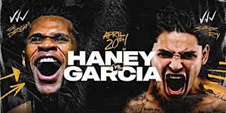 BOXING Haney vs Garcia LIVE on Pay-Per-View at Echo Bravo