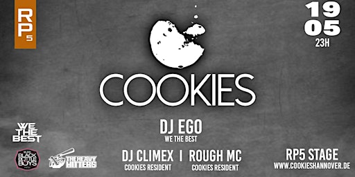 Imagem principal de Cookies mit DJ Ego, DJ ClimeX & Rough MC im RP5 Stage