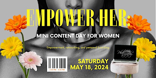 Hauptbild für EmpowerHER: Content Day for Women