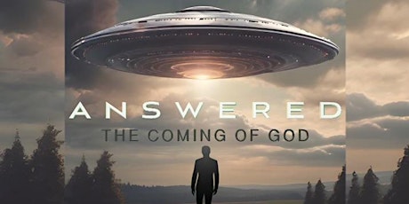 Answered: The Coming of God