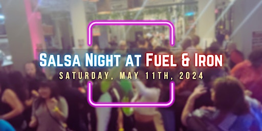 Imagem principal do evento Salsa Night  At Fuel & Iron