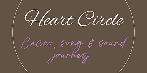 Immagine principale di HEART CIRCLE - THE PINK MOON w/ cacao, song & sound journey 