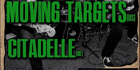 Moving Targets + Citadelle primary image