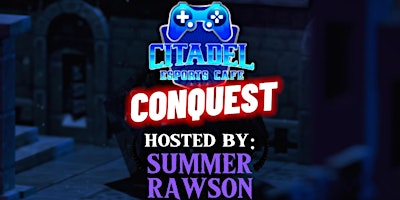 Imagem principal do evento Citadel CONQUEST: The Beginning