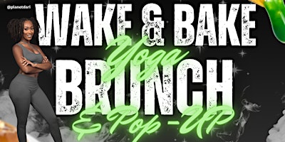 Wake and Bake Yoga & Brunch primary image