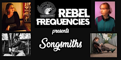 Imagem principal do evento Rebel Frequencies presents Songsmiths