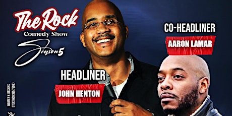 The Rock Comedy Show Season 5 "Still Living Single" with John Henton