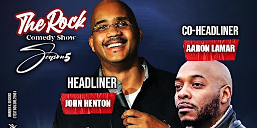 Imagem principal do evento The Rock Comedy Show Season 5 "Still Living Single" with John Henton