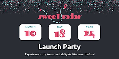 Immagine principale di Sweet Radar Launch Party 