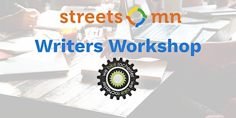 Streets.mn Writers Workshop - Rochester