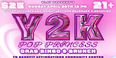 Y2K Pop Princess Drag Bingo & Brunch