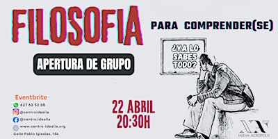 Hauptbild für Apertura de nuevo grupo: Filosofía para comprender(se)