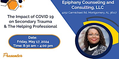 The Impact of COVID 19 on Secondary Trauma & The Helping Professional primary image