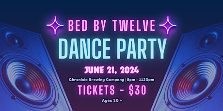 Bed by Twelve Early Bird *Fundraising* Dance Party