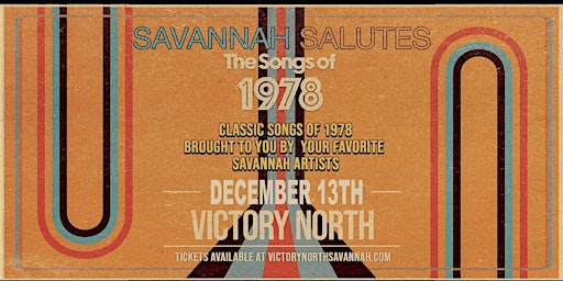 Savannah Salutes The Songs of 1978 primary image