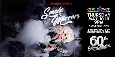 Primaire afbeelding van Sherry Vine: Smoke & Mirrors 60th Birthday Show