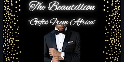 Imagen principal de The Beautillion "Gifts From Africa"