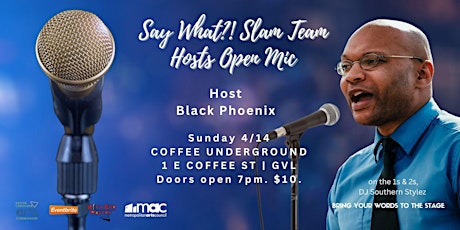 Imagem principal de Say What?! Slam Team  Hosts Open Mic at Coffee Underground