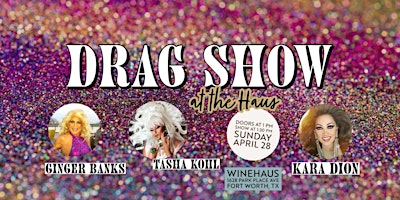 Drag Show at the Haus primary image