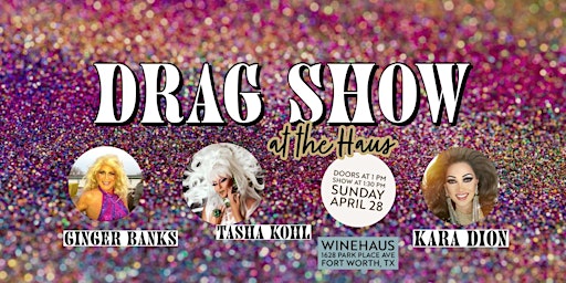 Drag Show at the Haus primary image