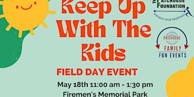 Imagem principal do evento Keep Up With The Kids Field Day Event
