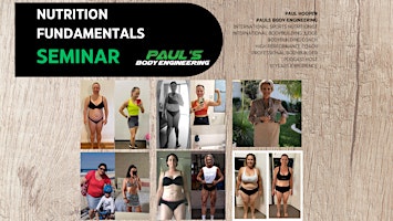Fundamentals of Nutrition Seminar with Paul's Body Engineering primary image