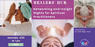 4/20: Healers' Hub: Networking + Insight Nights for Spiritual Practitioners primary image