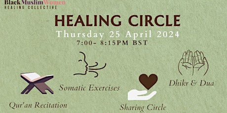 Black Muslim Women  - Healing Circle (April 2024)