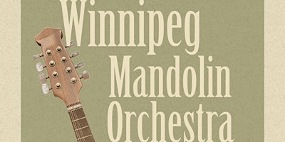 Imagem principal do evento Winnipeg Mandolin Orchestra