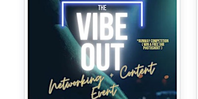 Primaire afbeelding van The Vibe Out | Networking + Content Event