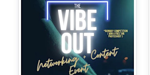 Primaire afbeelding van The Vibe Out | Networking + Content Event