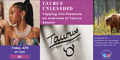 Imagem principal de 4/19: Taurus Unleashed: Tapping Into Pleasure with Danielle Gazi