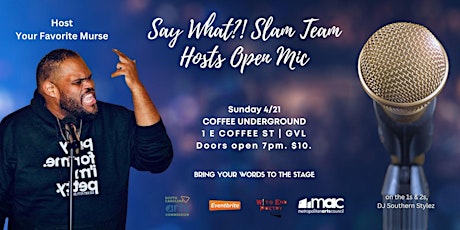 Imagem principal de Say What?! Slam Team  Hosts Open Mic at Coffee Underground