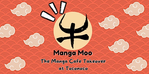 Manga Moo: The Manga Cafe Takeover primary image