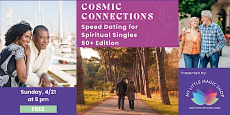 4/21: Cosmic Connections: Speed Dating for Spiritual Singles - Age 50+  primärbild