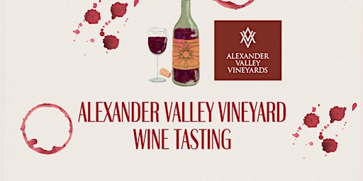 Imagem principal de A Night of Tasting Alexander Valley Vineyard Wines