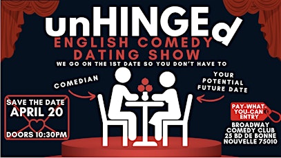 unHINGEd: An English Comedy Dating Show - April 20th