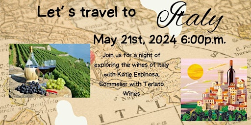 Hauptbild für Let's explore the wines of Italy with Sommelier, Katie Espinosa.