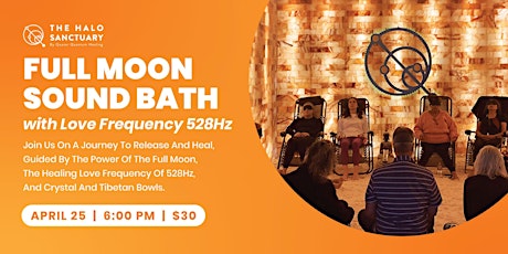 Full Moon Sound Bath with Love Frequency 528Hz