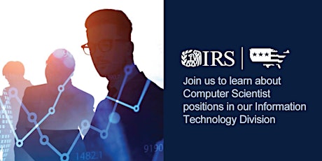 IRS Computer Scientist Virtual Information Session - Senior Level