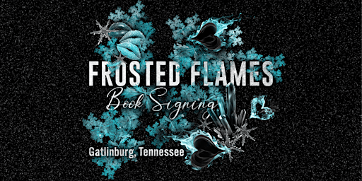 Frosted Flames Book Signing Event in Gatlinburg, Tennessee