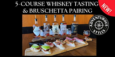 Arizona Whiskey and Bruschetta Board Pairing